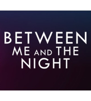 Between Me and The Night Steam Key GLOBAL